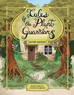 Tales of the Plant Guardians: Backyard Adventures