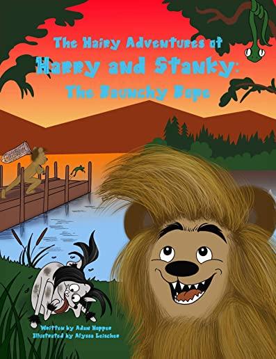 The Hairy Adventures of Harry and Stanky: The Raunchy Rope