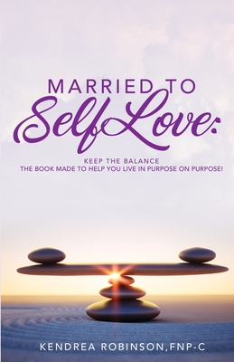 Married to Self Love: Keep the Balance