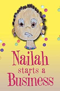 Nailah Starts A Business