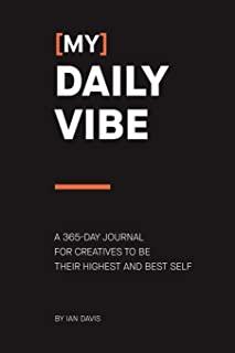 (My) Daily Vibe: A 365-day journal for creatives to be their highest and best self