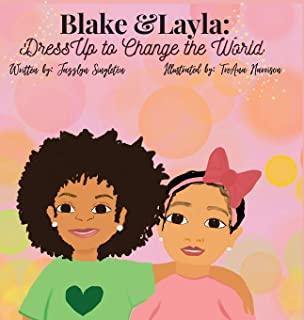 Blake and Layla: Dress up to change the world