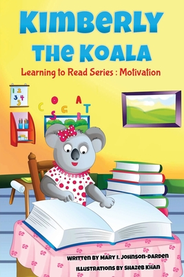 Kimberly (the) Koala Book Series: Motivation
