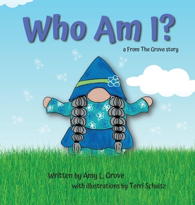 Who Am I?: a From The Grove story