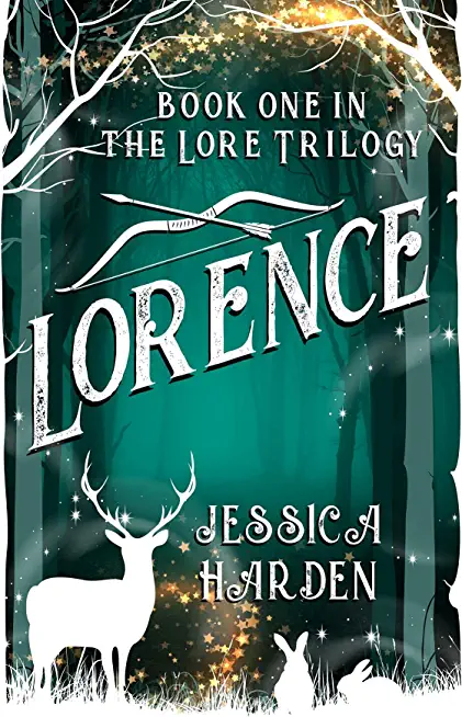 Lorence: Book One In The Lore Trilogy