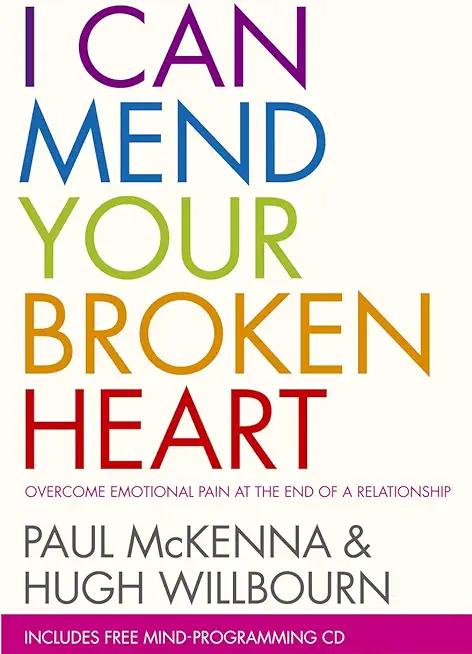 I Can Mend Your Broken Heart. Paul McKenna and Hugh Willbourn
