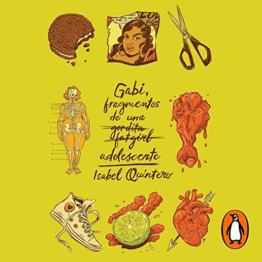 Gabi, Fragmentos de Una Adolescente: Spanish-Language Edition