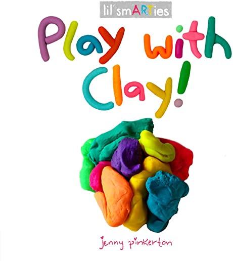 Play with Clay!