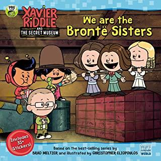 We Are the BrontÃ« Sisters