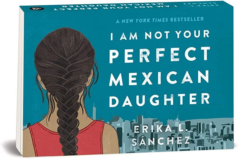 Random Minis: I Am Not Your Perfect Mexican Daughter