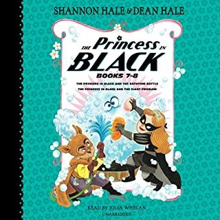 The Princess in Black, Books 7-8: The Princess in Black and the Bathtime Battle; The Princess in Black and the Giant Problem