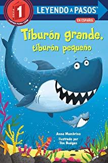 TiburÃ³n Grande, TiburÃ³n PequeÃ±o (Big Shark, Little Shark Spanish Edition)