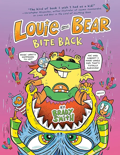 Louie and Bear Bite Back: A Graphic Novel