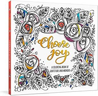 Choose Joy: A Coloring Book of Gratitude and Wonder