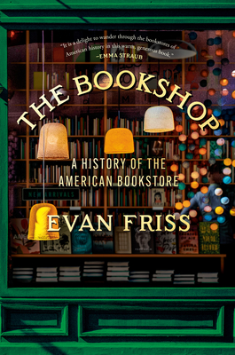The Bookshop: A History of the American Bookstore