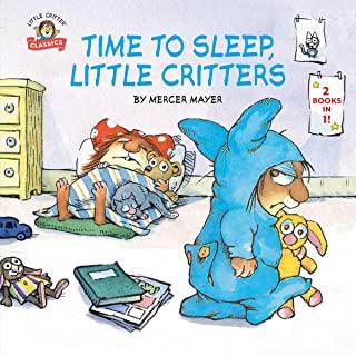 Time to Sleep, Little Critters: 2-Books-In-1