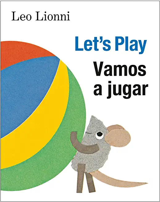 Vamos a Jugar (Let's Play, Spanish-English Bilingual Edition): EdiciÃ³n BilingÃ¼e EspaÃ±ol/InglÃ©s
