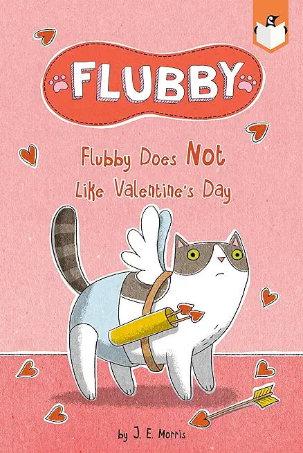 Flubby Does Not Like Valentine's Day