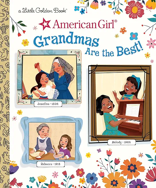 Grandmas Are the Best! (American Girl)