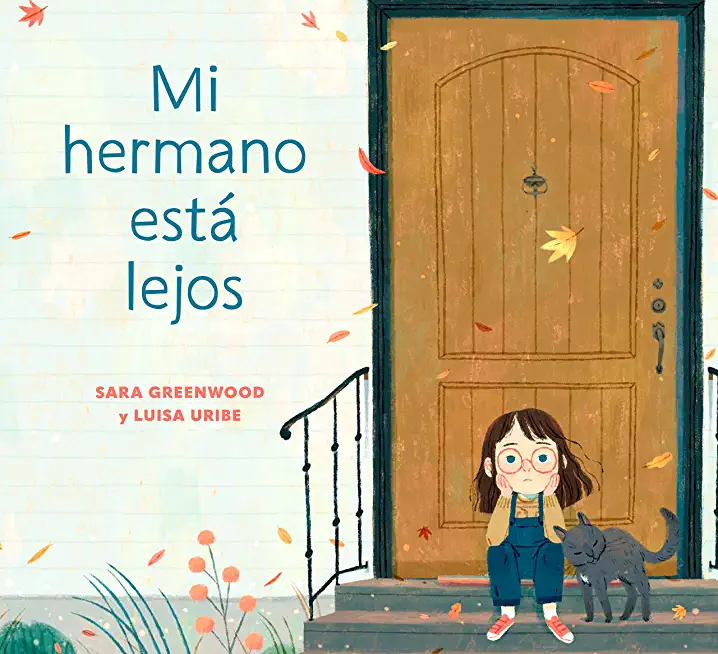 Mi Hermano EstÃ¡ Lejos (My Brother Is Away Spanish Edition)