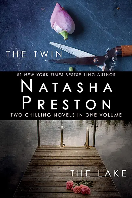 The Twin and the Lake: Two Chilling Novels in One Volume