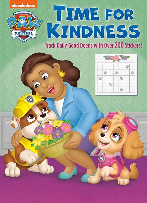 Time for Kindness (Paw Patrol): Activity Book with Calendar Pages and Reward Stickers