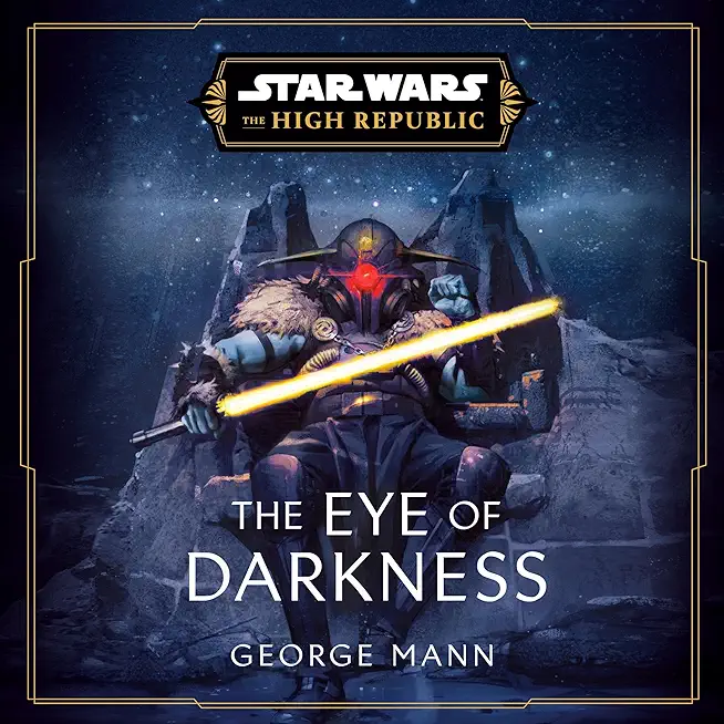 Star Wars: The Eye of Darkness (the High Republic)