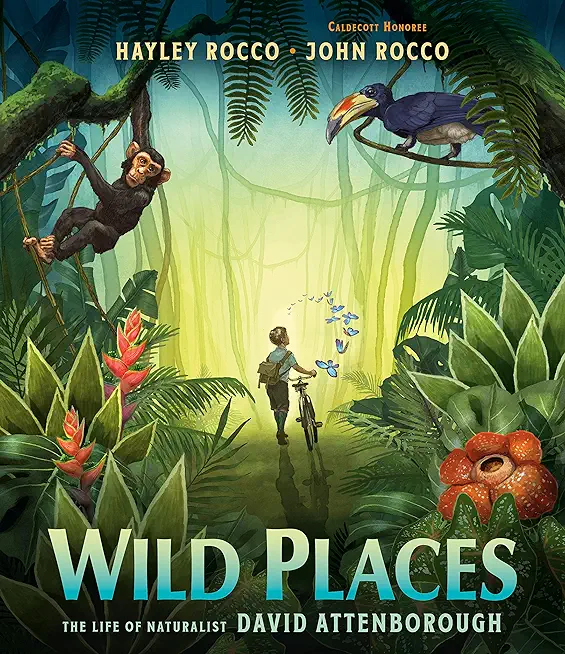 Wild Places: The Life of Naturalist David Attenborough
