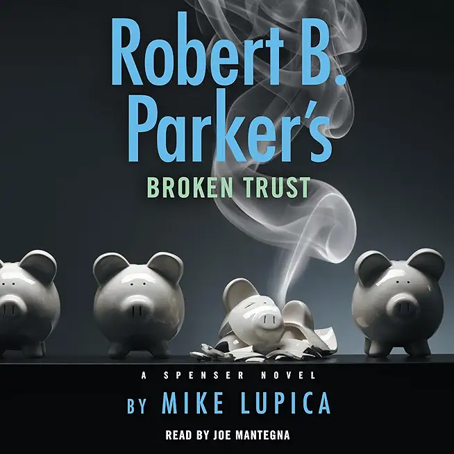 Robert B. Parker's Broken Trust