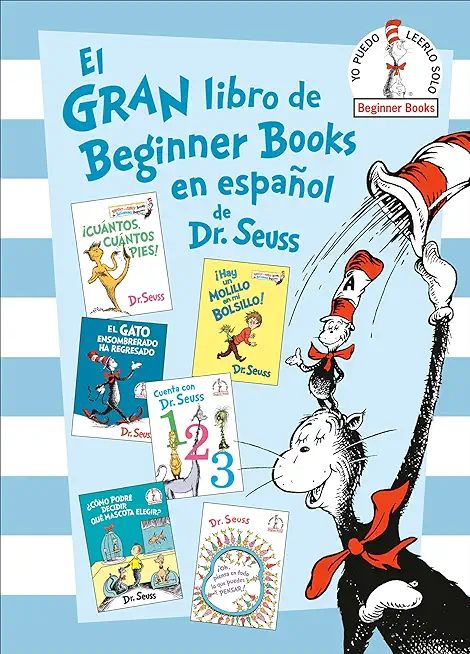 El Gran Libro de Beginner Books En EspaÃ±ol de Dr. Seuss (the Big Book of Beginner Books by Dr. Seuss)