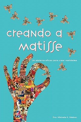 Creando a Matisse: Un sistema magnÃ­fico para crear realidades