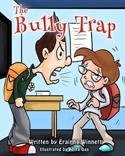 The Bully Trap