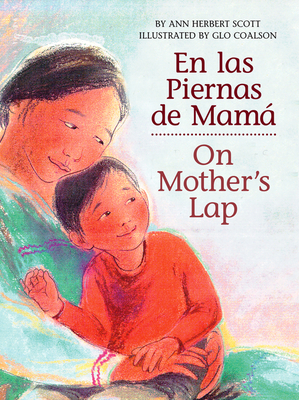 En Las Piernas de MamÃ¡ / On Mother's Lap