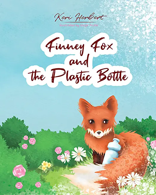 Finney Fox and the Plastic Bottle