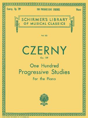 100 Progressive Studies Without Octaves, Op. 139: Schirmer Library of Classics Volume 153 Piano Technique