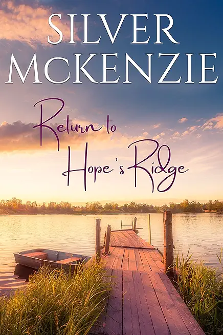 Return to Hope's Ridge: Romantic Women's Fiction