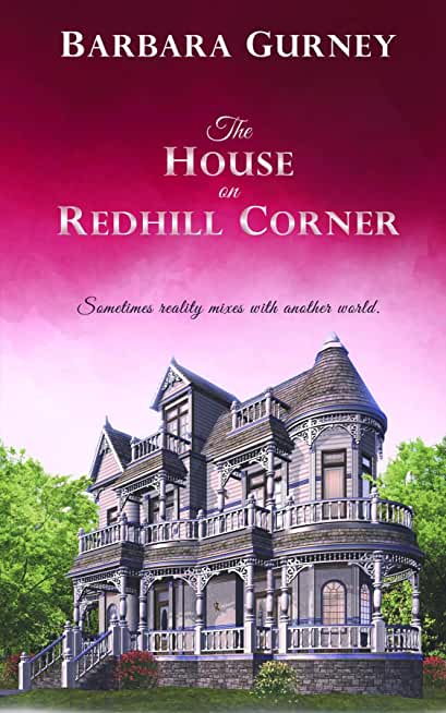 The House on Redhill Corner: Sometimes reality mixes with another world