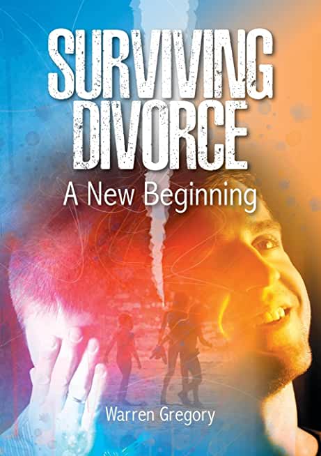 Surviving Divorce: A new beginning