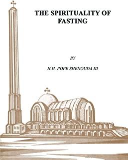 The Spirituality of Fasting