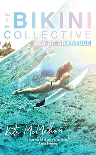 Sea of Gratitude: The Bikini Collective Book 3