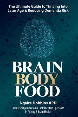 Brain, Body, Food