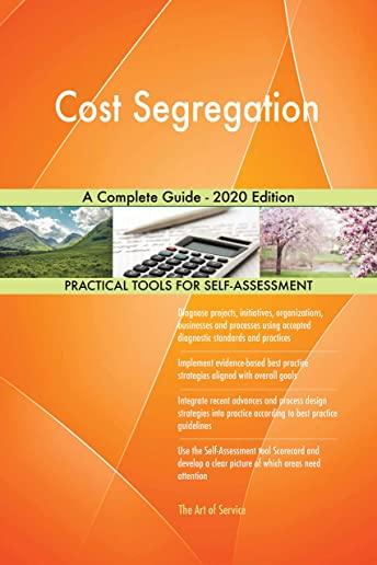 Cost Segregation A Complete Guide - 2020 Edition