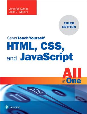 Html, Css, and JavaScript All in One, Sams Teach Yourself