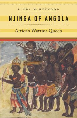 Njinga of Angola: Africa's Warrior Queen
