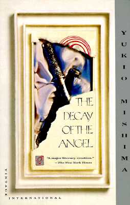 The Decay of the Angel: The Sea of Fertility, 4