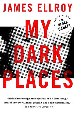 My Dark Places: An L.A. Crime Memoir