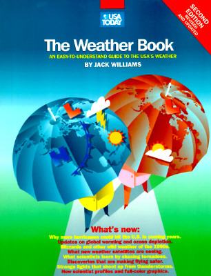 The USA Today Weather Book: An Easy-To-Understand Guide to the Usa's Weather