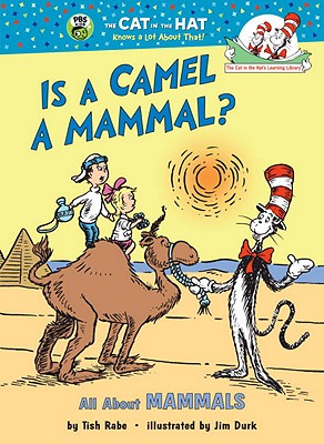 Is a Camel a Mammal?: All about Mammals