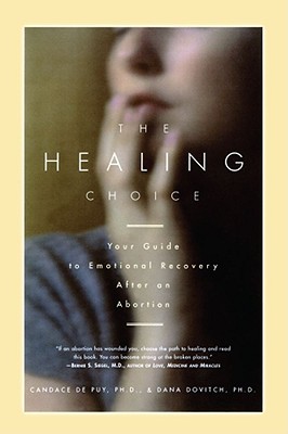 The Healing Choice: Your Guide to Emotional Recovery After an Abortion
