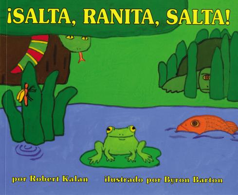 Â¡salta, Ranita, Salta!: Jump, Frog, Jump! (Spanish Edition)